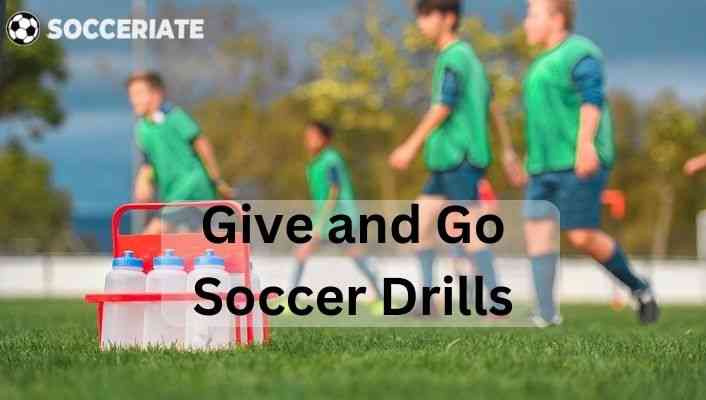 give and go soccer drills
