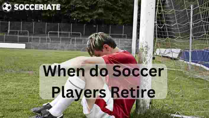 when do soccer players retire