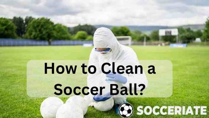 how to clean a soccer ball